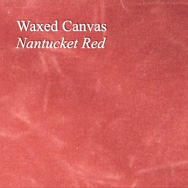 Waxed canvas material with 'Nantucket Red' color swatch